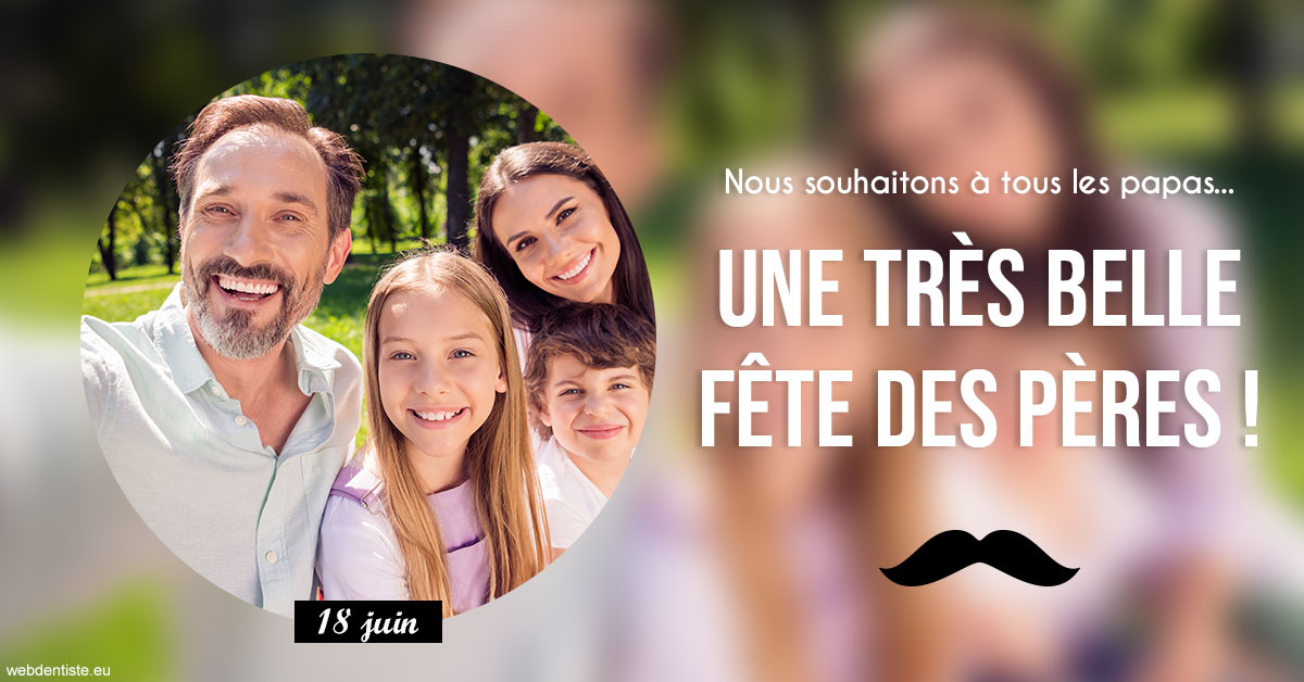 https://dr-landreau-franck.chirurgiens-dentistes.fr/T2 2023 - Fête des pères 1